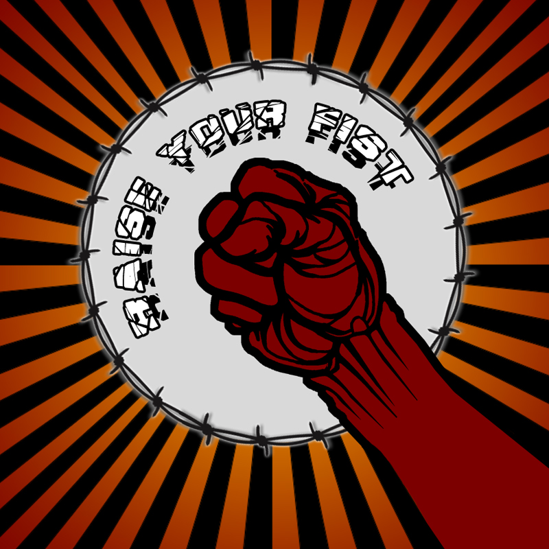 Raise Your Fist :: Open Air